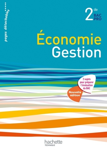 Sylvette Rodriguès et Corinne Dervaux - Economie Gestion 2de Bac Pro.