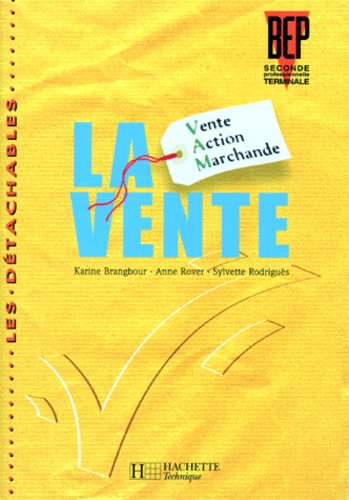La Vente Vente Action Marchande Bep Seconde Professionnelle Terminale - 