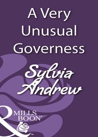 Sylvia Andrew - A Very Unusual Governess.