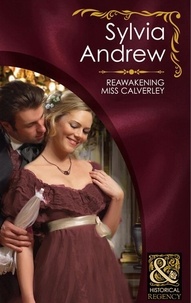 Sylvia Andrew - Reawakening Miss Calverley.