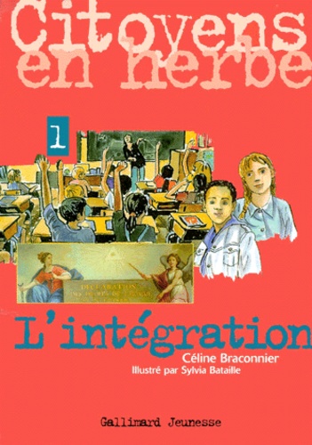 Sylvia Bataille et Céline Braconnier - L'intégration.