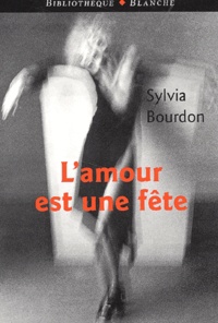 Sylvia Bourdon - L'Amour Est Une Fete.