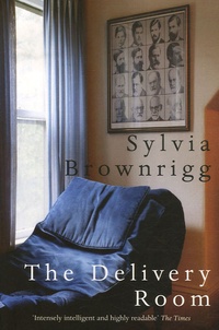 Sylvia Brownrigg - The Delivery Room.