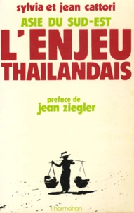 Asie du Sud-Est : l'enjeu thaïlandais