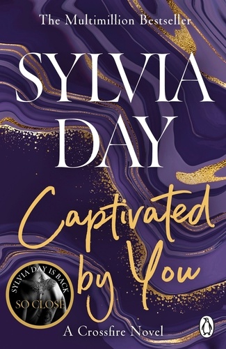 Sylvia Day - Bared to You - The book that launched the eighteen-million-copy-bestselling series.
