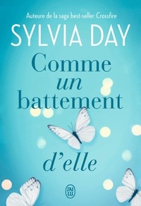 Sylvia Day - Comme un battement d'elle.