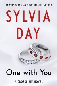 Sylvia Day - Crossfire 5. One with You.