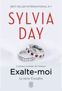 Sylvia Day - Crossfire Tome 5 : Exalte-moi.