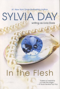 Sylvia Day - In the Flesh.