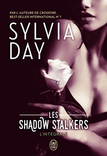 Les Shadow Stalkers. L'intégrale