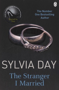 Sylvia Day - The Stranger I Married.