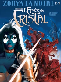 Le monde de l'épée de cristal Tome 2