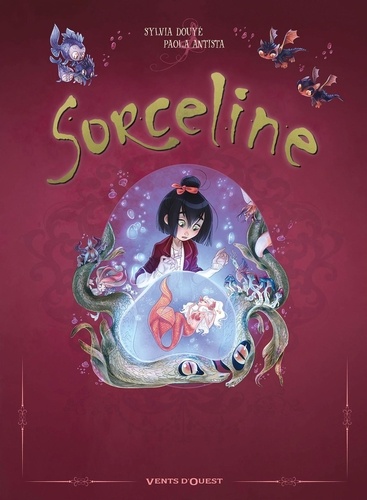 Sorceline  Coffret en 3 volumes : Tome 1, Un jour, je serai fantasticologue ! ; Tome 2, La fille qui aimait les animonstres ; Tome 3, Au coeur de mes zoorigines