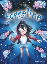 Sorceline Tome 8