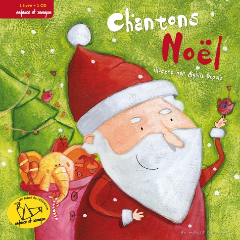 Sylvia Dupuis - Chantons Noël. 1 CD audio