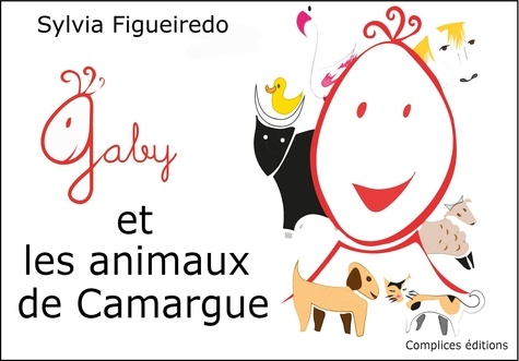 Gaby et les animaux de Camrgues