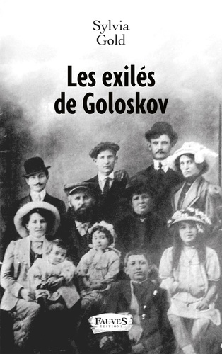 Sylvia Gold - Les exilés de Goloskov.