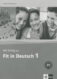 Mit Erfolg zu Fit in Deutsch 1