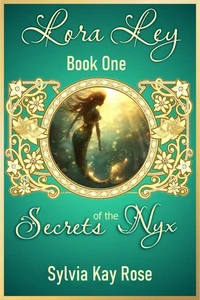 Lora Ley - Book One - Secrets of the Nyx