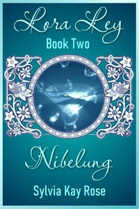 Lora Ley - Book Two - Nibelung