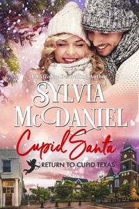  Sylvia McDaniel - Cupid Santa - Return to Cupid, Texas, #7.