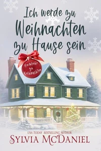 Ich werde zu Weihnachten zu Hause sein