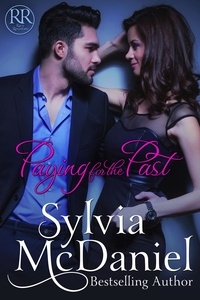  Sylvia McDaniel - Paying For The Past - Racy Reunions, #1.