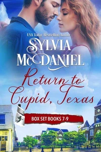 Return to Cupid, Texas Box Set Books 7-9