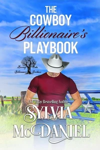 The Cowboy Billionaire's Playbook