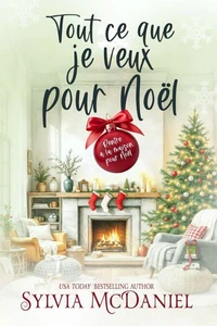 Tout ce que je veux pour Noël
