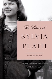 Sylvia Plath - The Letters of Sylvia Plath Volume 1 - 1940-1956.
