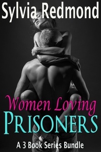  Sylvia Redmond - Women Loving Prisoners - Women Loving Prisoners, #4.