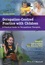 Occupation-Centred Practice with Children. A Practical Guide for Occupational Therapists 2nd edition