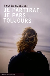 Je partirai, je pars toujours