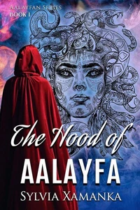 The Hood of Aalayfa: Book One