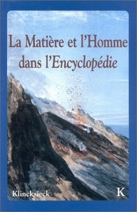 Artinborgo.it LA MATIERE ET L'HOMME DANS L'ENCYCLOPEDIE. Actes du colloque de Joinville (10-12 juillet 1995). Image
