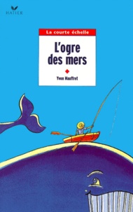 Sylviane Alloy et Yvon Mauffret - L'Ogre Des Mers.