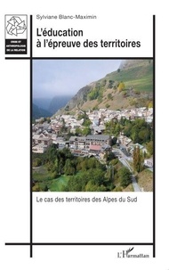 Téléchargement gratuit d'ebooks aviation L’éducation à l’épreuve des territoires - Le cas des territoires des Alpes du Sud ePub CHM DJVU