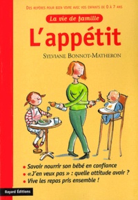 Sylviane Bonnot-Matheron - L'appétit.