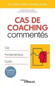 Sylviane Cannio et Viviane Launer - Cas de coaching commentés.