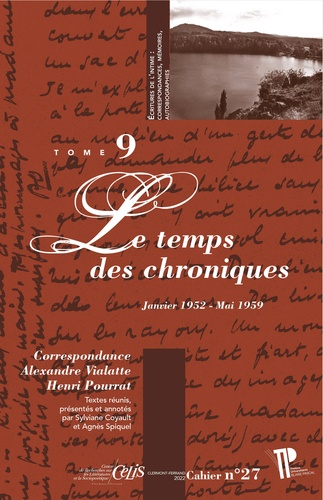 Correspondance Alexandre Vialatte-Henri Pourrat - 1916-1959. Tome 9, Le temps des chroniques/ Janvier 1952 - Mai 1959