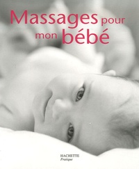 Sylviane Deymié - Massages pour mon bébé.