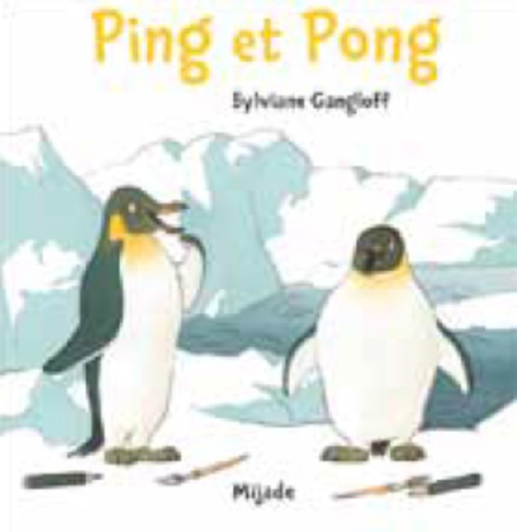 Sylviane Gangloff - Ping et Pong.
