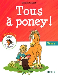 Tous A Poney ! Tome 1
