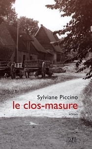 Sylviane Piccino - Le clos-masure.