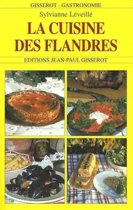 Sylvianne Léveillé - La cuisine des Flandres.