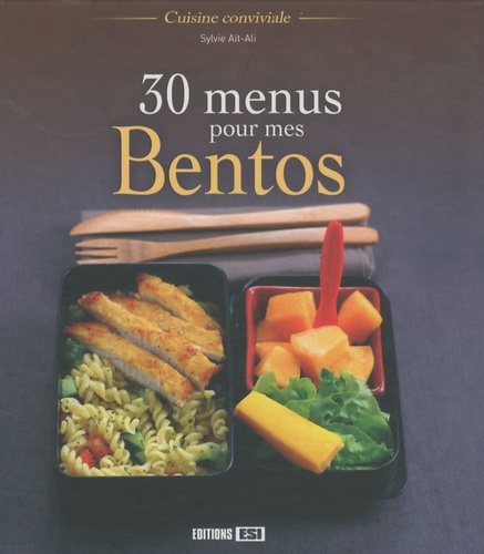 Sylvie Aï-Ali - 30 menus pour mes Bentos.