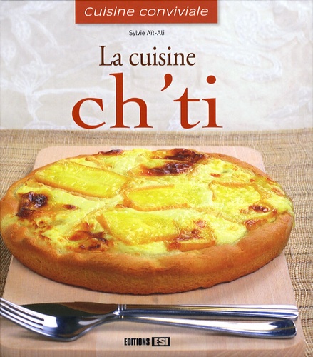 Sylvie Aï-Ali - La cuisine ch'ti.