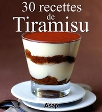 Sylvie Aït-Ali - 30 recettes de Tiramisu.