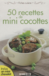 Sylvie Aït-Ali - 50 recettes de mini cocottes.